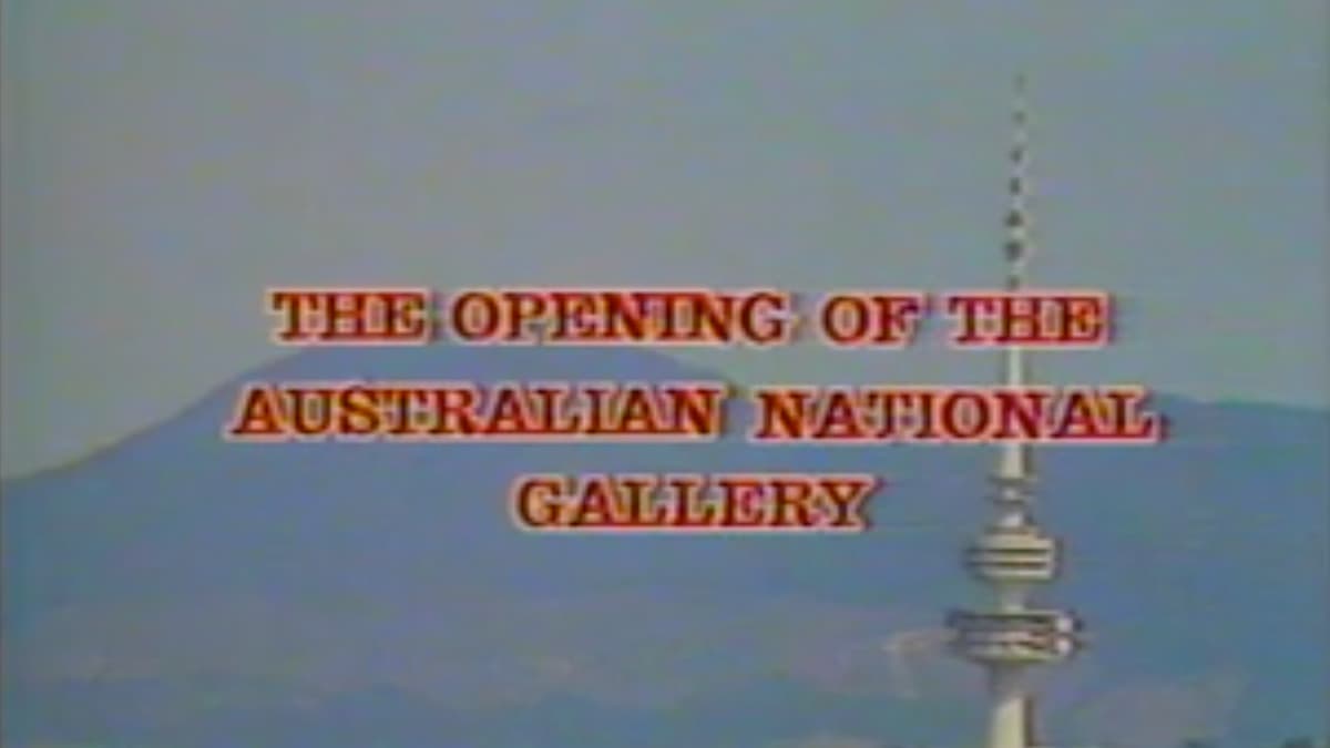 A video still of a landscape scene with the words 'The Opening of the Australian National Gallery'