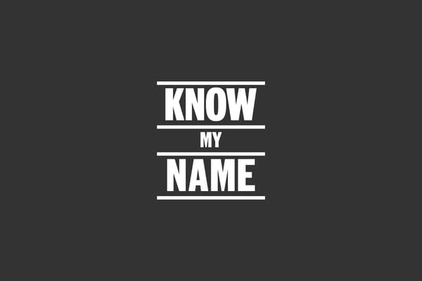 Know My Name logo on a black background